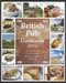 The British Pub Cookbook