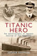 Titanic Hero