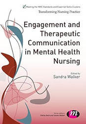 Engagement and Therapeutic Communication in Mental Health