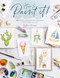How to Paint It! 100 simple watercolor paintings in six
