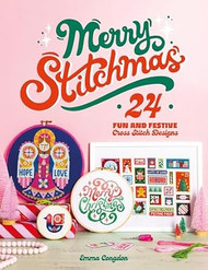 Merry Stitchmas: 24 fun and festive cross stitch designs