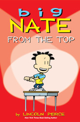 Big Nate: From the Top (Volume 1)