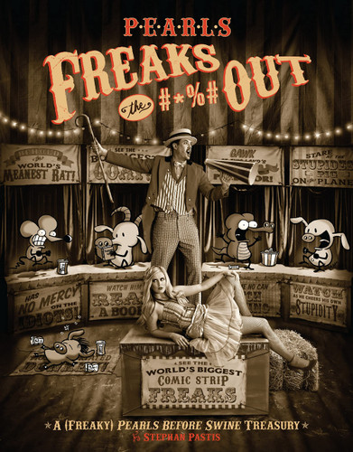 Pearls Freaks the #*%# Out: A