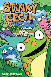 Stinky Cecil in Operation Pond Rescue
