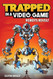 Trapped in a Video Game: Robots Revolt