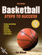 Basketball: Steps to Success