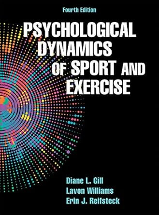 Psychological Dynamics of Sport and Exercise
