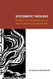 Systematic Theology Volume 2