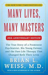 MANY LIVES MANY MASTERS - - With a New Afterword by the Author