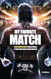 My Favorite Match