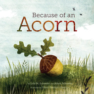 Because of an Acorn:
