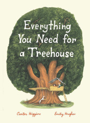 Everything You Need for a Treehouse: