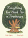 Everything You Need for a Treehouse: