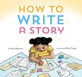 How to Write a Story: