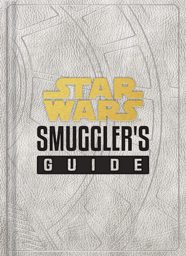 Star Wars: Smuggler's Guide: