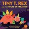 Tiny T. Rex and the Tricks of Treating