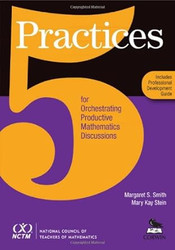 Five Practices for Orchestrating Productive Mathematics