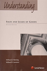 Understanding Sales and Leases Of Goods by William Henning