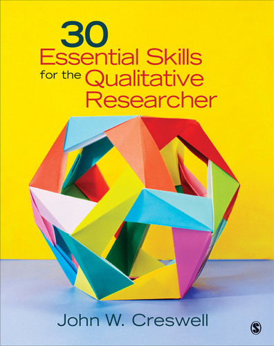 30 Essential Skills for the Qualitative Researcher