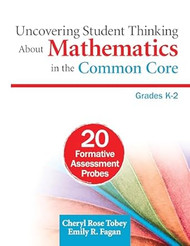 Uncovering Student Thinking About Mathematics in the Common