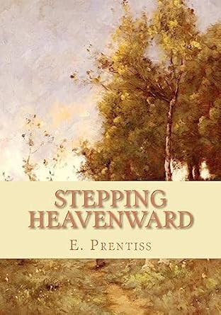 Stepping Heavenward