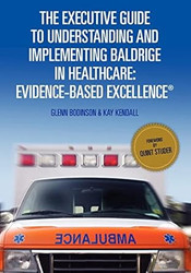 The Executive Guide to Understanding and Implementing