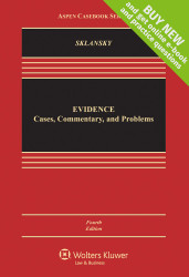 Evidence: Cases Commentary and Problems