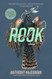 Rook: A Novel