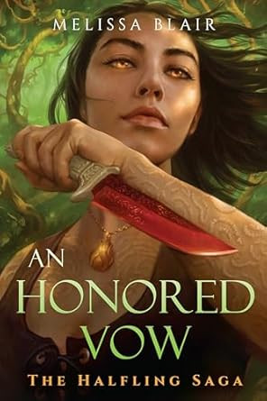 An Honored Vow (The Halfling Saga)
