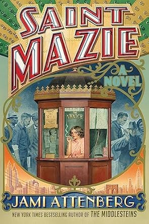 Saint Mazie: A Novel