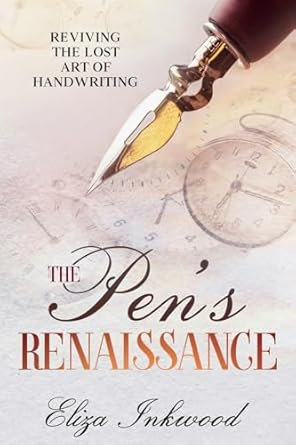 The Pen's Renaissance