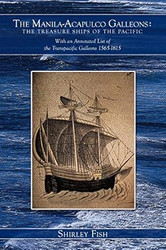 The Manila-Acapulco Galleons