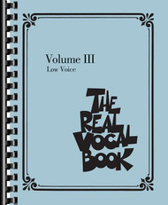 The Real Vocal Book Volume III | Low Voice Songbook for Singers