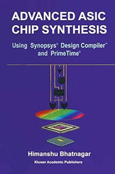 Advanced ASIC Chip Synthesis