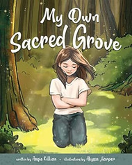 My Own Sacred Grove  Killian Angie