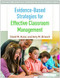 Evidence-Based Strategies for Effective Classroom Management