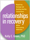 Relationships in Recovery