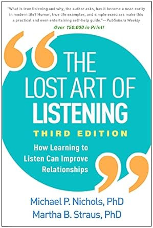 The Lost Art of Listening