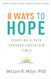 8 Ways to Hope