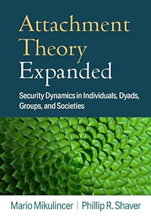 Attachment Theory Expanded