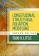 Longitudinal Structural Equation Modeling