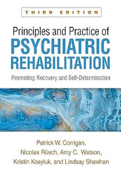 Principles and Practice of Psychiatric Rehabilitation