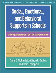 Social Emotional and Behavioral Supports in Schools