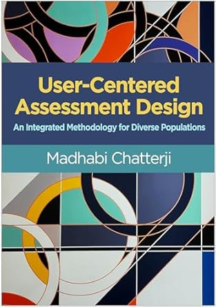 User-Centered Assessment Design