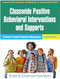 Classwide Positive Behavioral Interventions and Supports