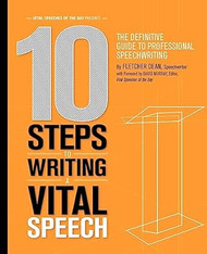 10 Steps to Writing a Vital Speech