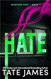 Hate (Madison Kate 1)