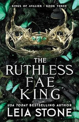 The Ruthless Fae King