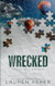 Wrecked (Deluxe Edition) (Dirty Air 3)