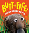 Butt or Face? Volume 3: Super Gross Butts